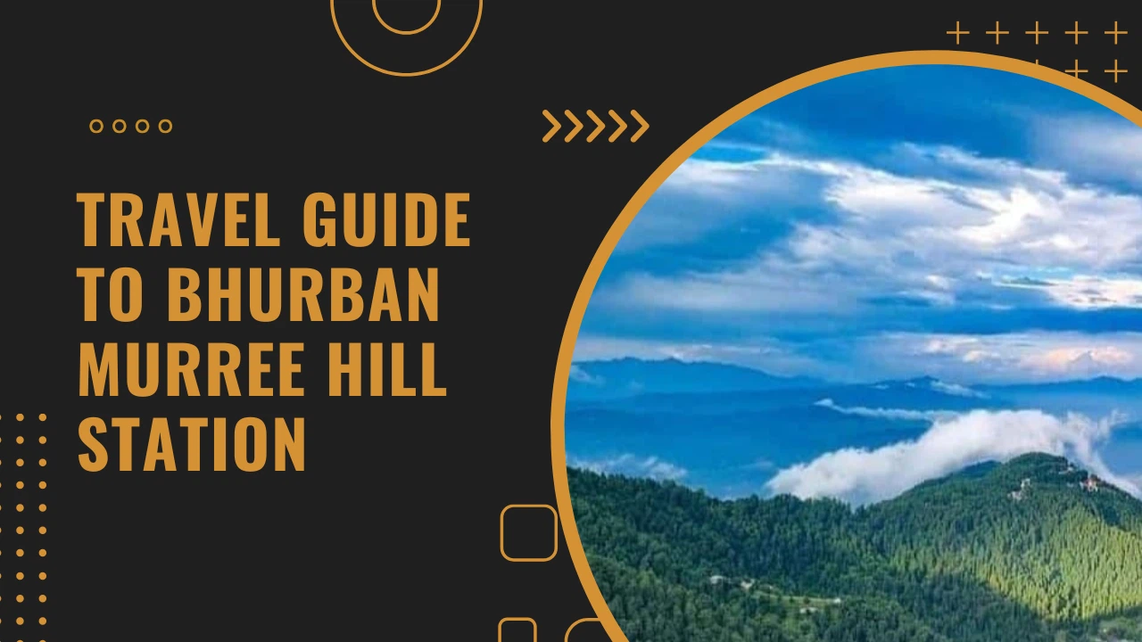 Bhurban Murree Hill Station