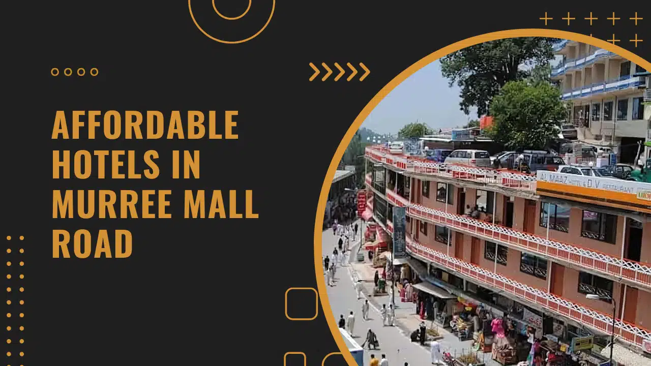 Hotels in Murree Mall Road