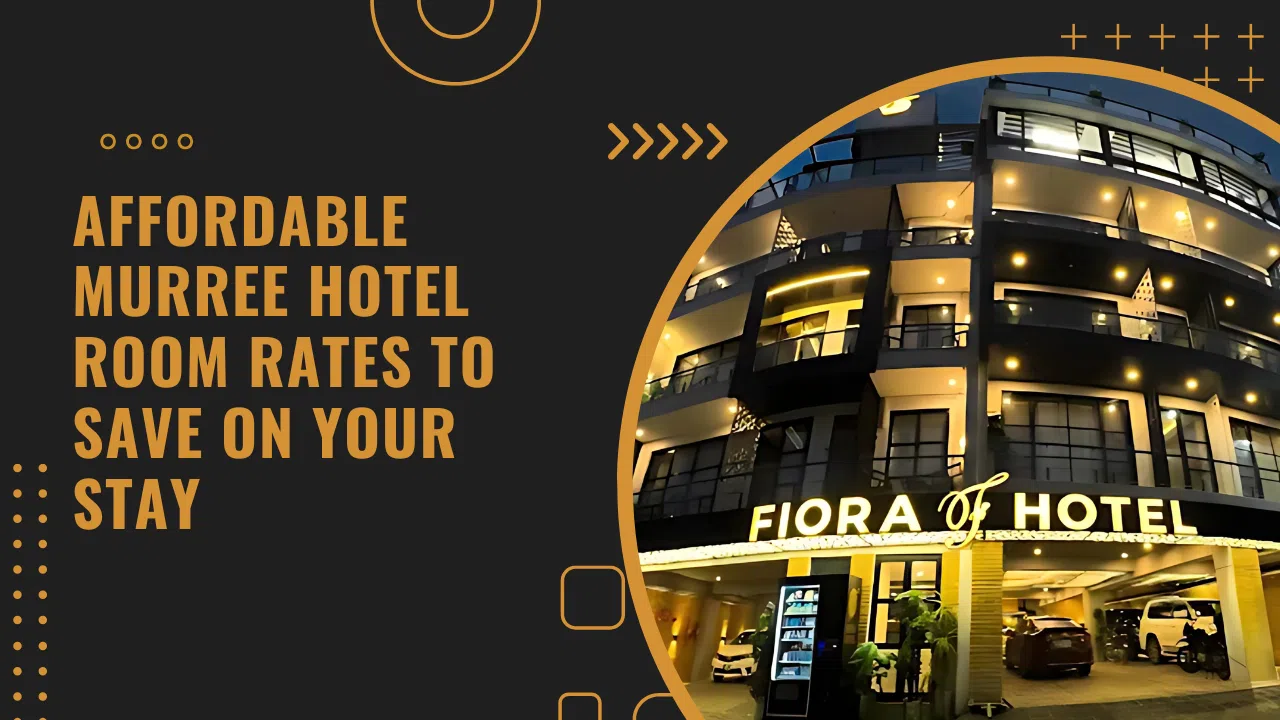 Considerable Murree Hotel Room Rates