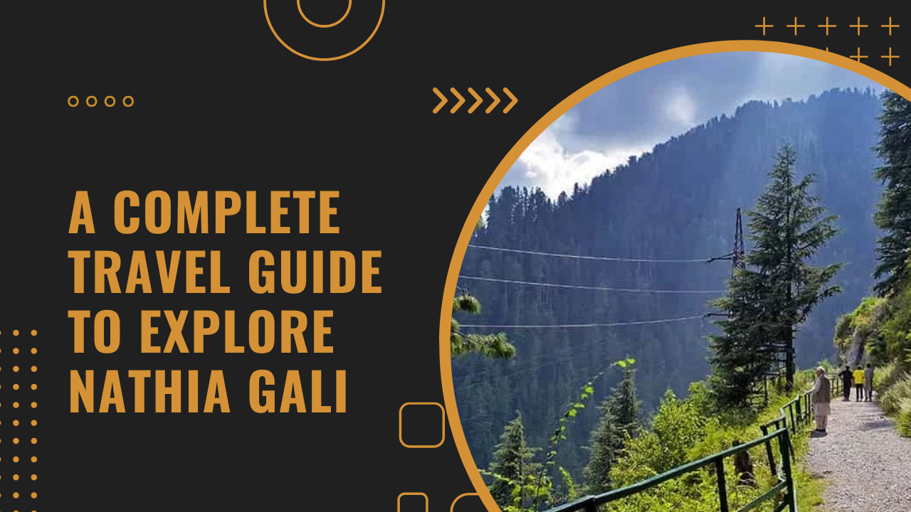 Travel Guide Nathia Gali
